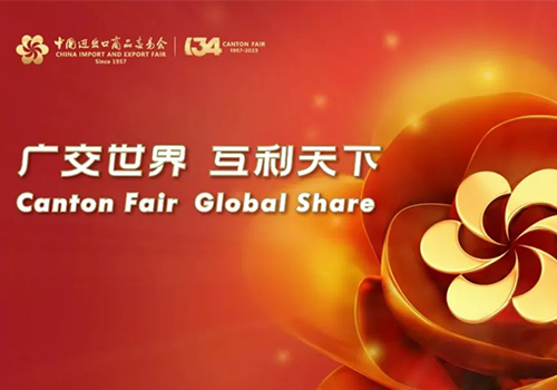 134th Canton Fair 134th Canton Fair